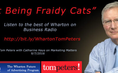 “Quit Being Fraidy Cats” @tom_peters Pushes Brands to Embrace @SocialEmployee #quote