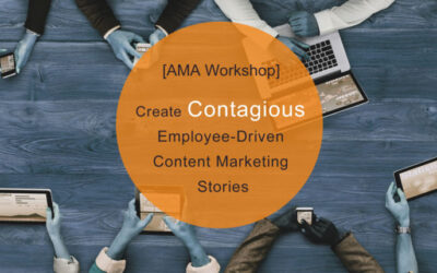 How to Create Contagious Employee-Driven #ContentMarketing [AMA Workshop] #Chicago Nov. 3-4 #Content