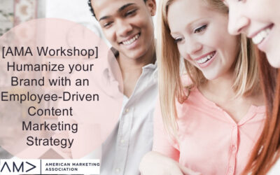[AMA Workshop] Humanize your Brand with an Employee-Driven Content Marketing Strategy #ContentMarketing