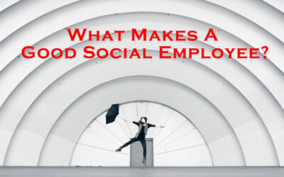 What Makes a Good Social Employee?