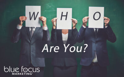 Who are you? Integrated Marketing starts with “WHO”