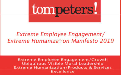 Extreme Employee Engagement and Extreme Humanization by @Tom_Peters